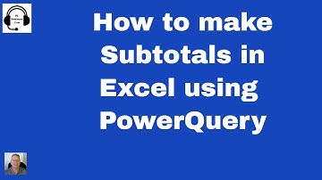 How to create subtotals in Excel using PowerQuery - also works in PowerBi PowerQuery