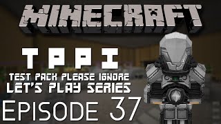 Test Pack Please Ignore (TPPI) Episode 37 | Power to our Power Armor