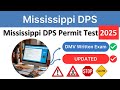 Mississippi DPS Permit Practice Test 2025 ✅ Updated Real Questions for DMV Written Exam