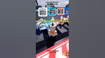 How to get the Clone swords in blades and buffoonery