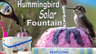 How To Make Hummingbird ENDLESS Water Fountain ICE CREAM Bird Bath  Solar Powered TOTALLY PORTABLE