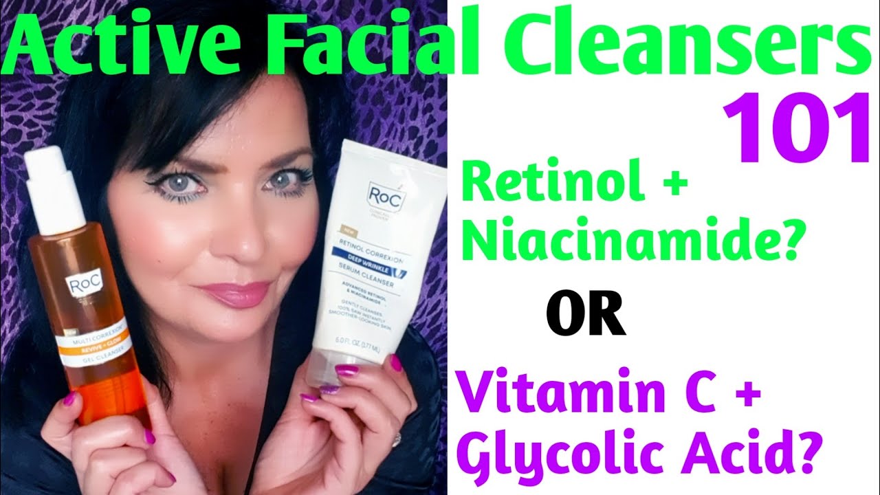 Anti Aging Facial Cleanser.Mature Skin. RoC Retinol Or RoC Vitamin C