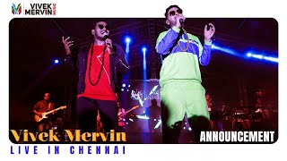 Vivek Mervin Live In Chennai | Announcement | | Chennai | Vivek Mervin