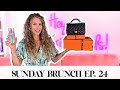 SUNDAY BRUNCH EP. 24 | HERMÈS BAG UNBOXING, CHANEL MINI TOP HANDLE REVIEW, BARBIE LOUBOUTINS &amp; MORE