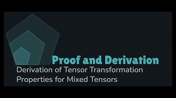 Derivation of Mixed Tensor Transformation Properties