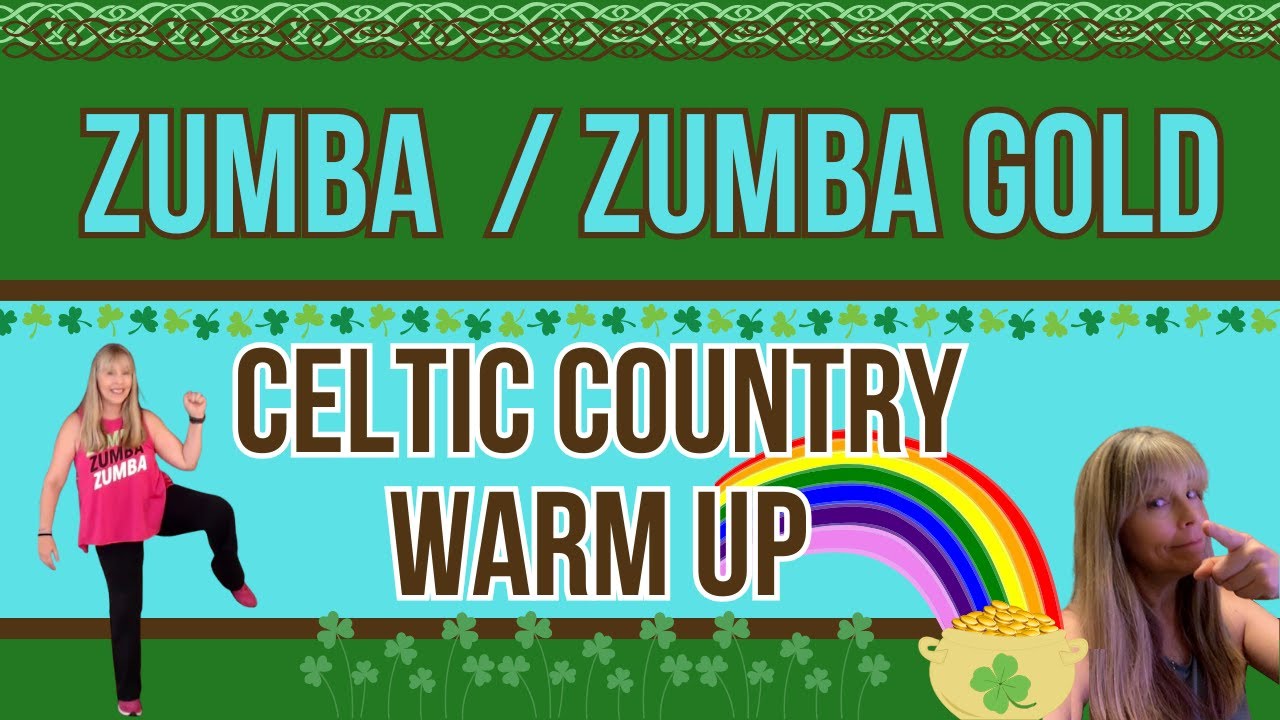 Celtic / Irish Warm Up   -  Zumba / Zumba Gold