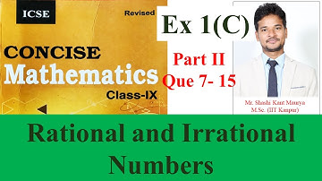Ex 1(C)| Part 2| Rational & Irrational Numbers From ICSE Class 9| Selina Concise Mathematics