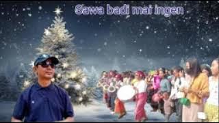 new christmas song 2025 sawa badi mai ingen Martin sangma