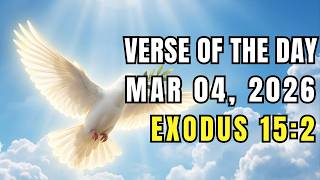 Verse of the day, 04 March, 2026 (Exodus 15:2)