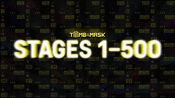 TOMB OF THE MASK | Stages 1-500 | PlayThrough