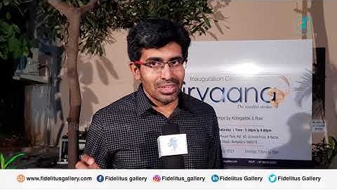 Inauguration ceremony of NIRVAANA | The Mindful strokes | Fidelitus Gallery | Dr. Vinay