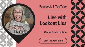 September Cache Crate® Unboxing – Live with Lookout Lisa!