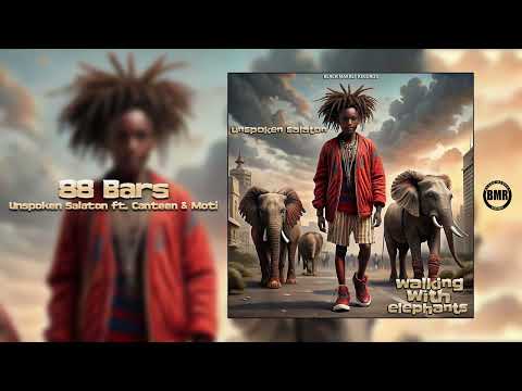 Unspoken Salaton ft. MotiTheNRG - 88 Bars 1