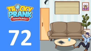 Tricky Prank: Annoying Quest - Level 72 Walkthrough Solution (Android,IOS)