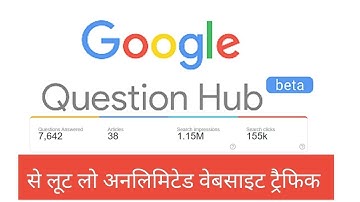 Get unlimited website traffic from google question hub 2021 | Google Question Hub | SEO