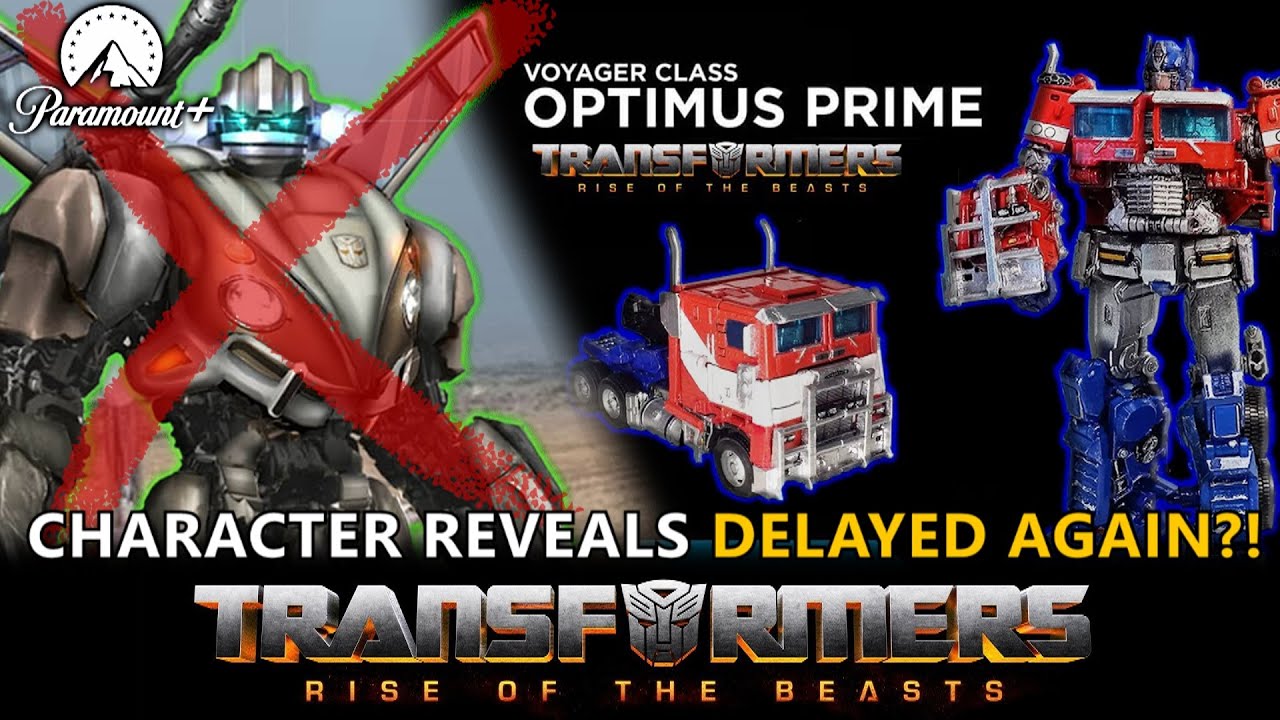 Transformers Rise Of The Beasts Delayed Character Reveals & Wave 1 Toys ...