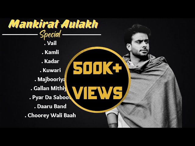 MANKIRT AULAKH SPECIAL : Jukebox | Punjabi Hit Songs 2023 | Guru Geet Tracks class=