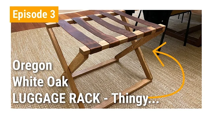 The Oregon White Oak Luggage Rack Thingy... Build video