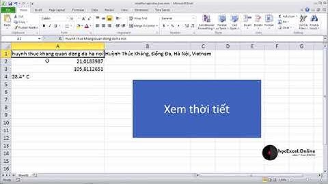 Sử dụng API trong lập trình VBA dự báo thời tiết theo địa điểm