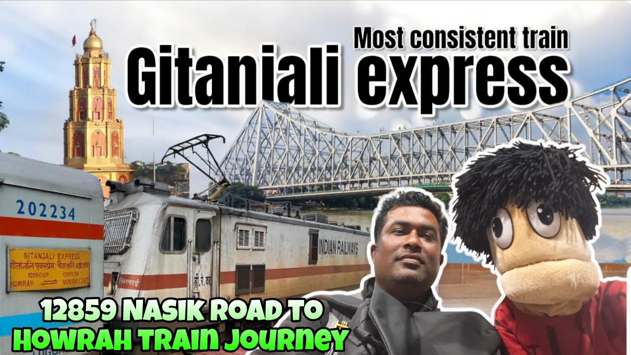 Why Trains are always late? | Consistent train Gitanjali Express | 12859 Nasikroad to Howrah Journey