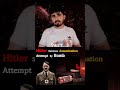 Hitler Survives Assassination Attempt By Bomb part1 #foryou #Hitler #story #Hindistory