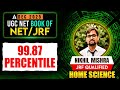 UGC NET Home Science Topper Interview 🔥 | JRF Topper Interview | UGC NET JRF Topper Nikhil Mishra