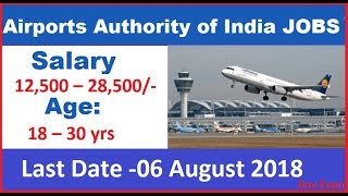 Airports Authority India – AAI Recruitment 2018