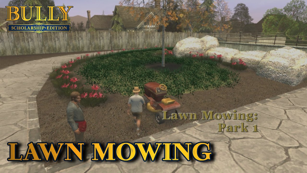 bully-scholarship-edition-lawn-mowing-job-pc-youtube