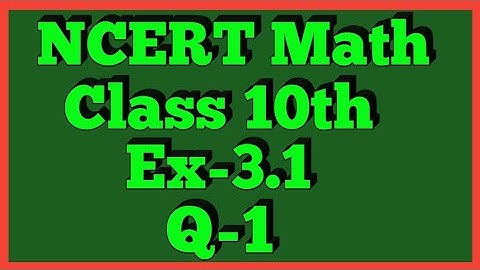 Class-10th,Ex-3.1,Q 1 (Linear Equation) NCERT CBSE
