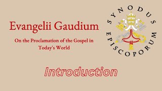 Evangelii Gaudium  Introduction To The Exhortation