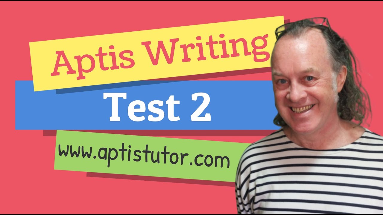 Aptis ESOL Writing Test with sample B2 answers / Aptis Writing Prueba 2 - con respuestas B2