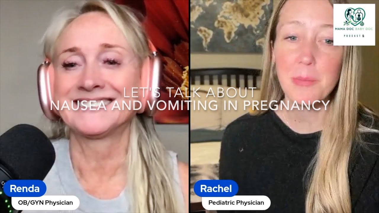 Episode #28 - Nausea and Vomiting in Pregnancy - YouTube