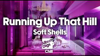 Soft Shells - Running Up That Hill screenshot 3