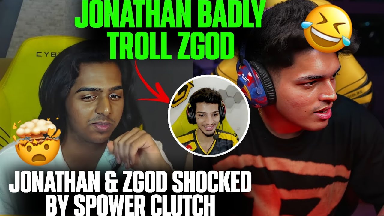 Jonathan Badly Troll Zgod 🤣|Jonatha & Zgod Shocked By Spower Clutch 🤯|