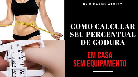 Como calcular o percentual de massa gorda é magra?