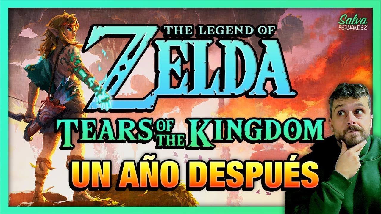 TEARS OF THE KINGDOM un año después: ¿ES EL MEJOR ZELDA?