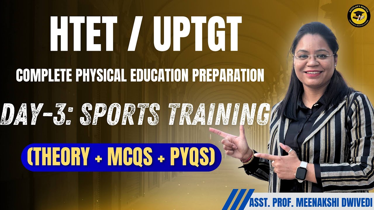 (D-3) SPORTS TRAINING || HTET EXAM 2025 || PHYSICAL EDUCATION || BY MEENAKSHI DWIVEDI