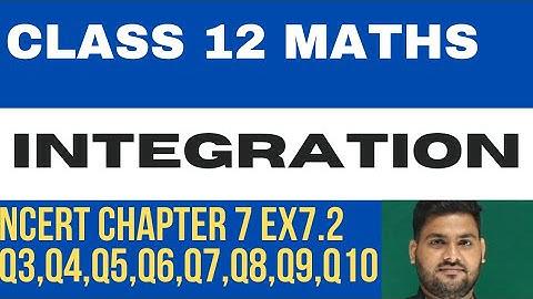 Class 12 Maths NCERT Ex 7.2/Chapter 7 Integration one shot/Exercise 7.2 Class 12 maths #integration