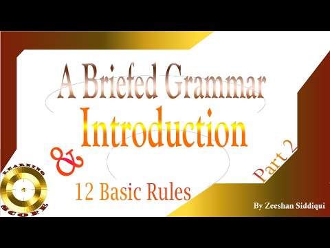 Introduction of Grammar and 12 Basic Rules Part 2 - YouTube