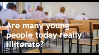 Download Lagu Is it really true that many young people are leaving school, unable to read and write? MP3