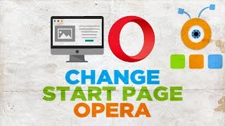 How to Change the Start Page in Opera Browser screenshot 4