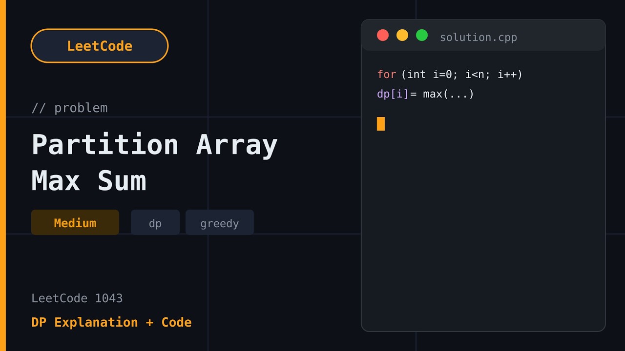 1043. Partition Array for Maximum Sum - YouTube
