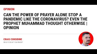 Prophet Muhammad and Coronavirus: Prayer is Not Enough