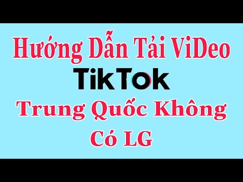 hình ảnh cách tải video tiktok trung quốc không có logo