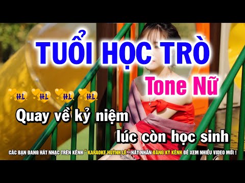Video Karaoke Tuổi Học Trò - Tone Nữ | Nhạc Sống Huỳnh Lê - YouTube