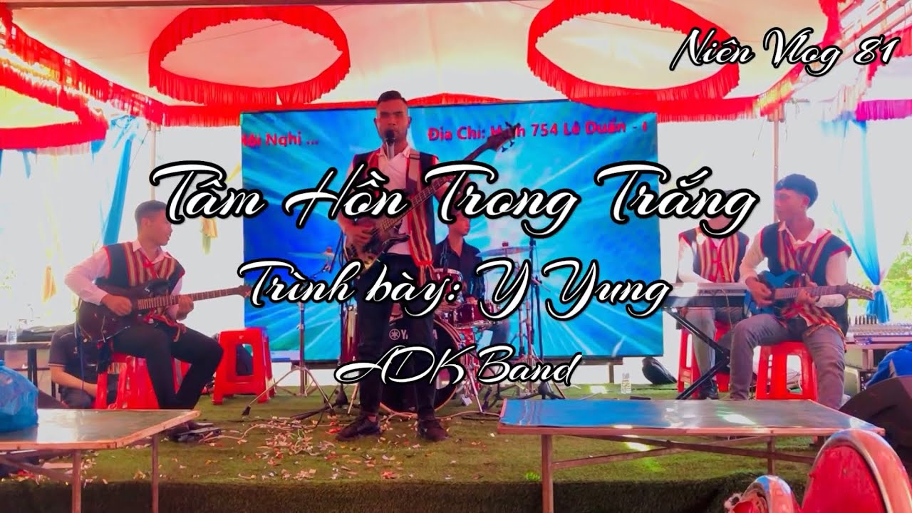 Tâm Hồn Trong Trắng - Y Yung | ADK band