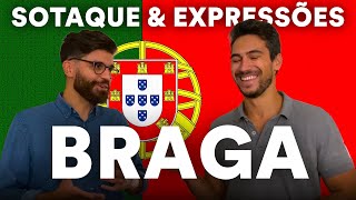 Portuguese accent & expressions from BRAGA