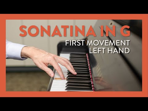 How to play Sonatina in G, First Movement;  Left Hand | Hoffman AcademyPiano Lesson 282