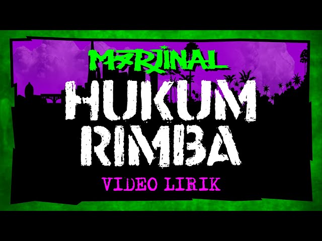 MARJINAL - HUKUM RIMBA (Video Lirik) class=