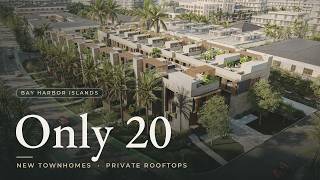 Bay Villas, Bay Harbor Islands: 20 New Townhomes with Private Rooftop Terraces